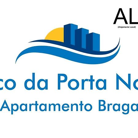 布拉加Arco Da Porta Nova公寓 外观 照片